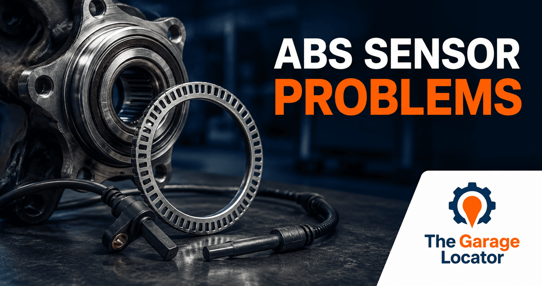 ABS Wheel-Speed Sensor Problems: Symptoms, Causes and What to Do