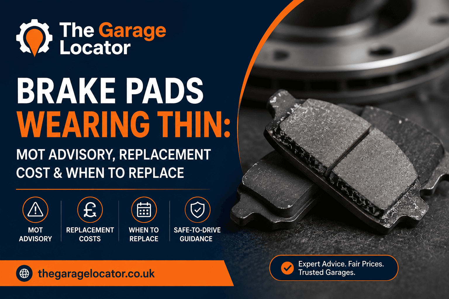 Brake Pads Wearing Thin: MOT Advisory, Replacement Cost & When to Replace