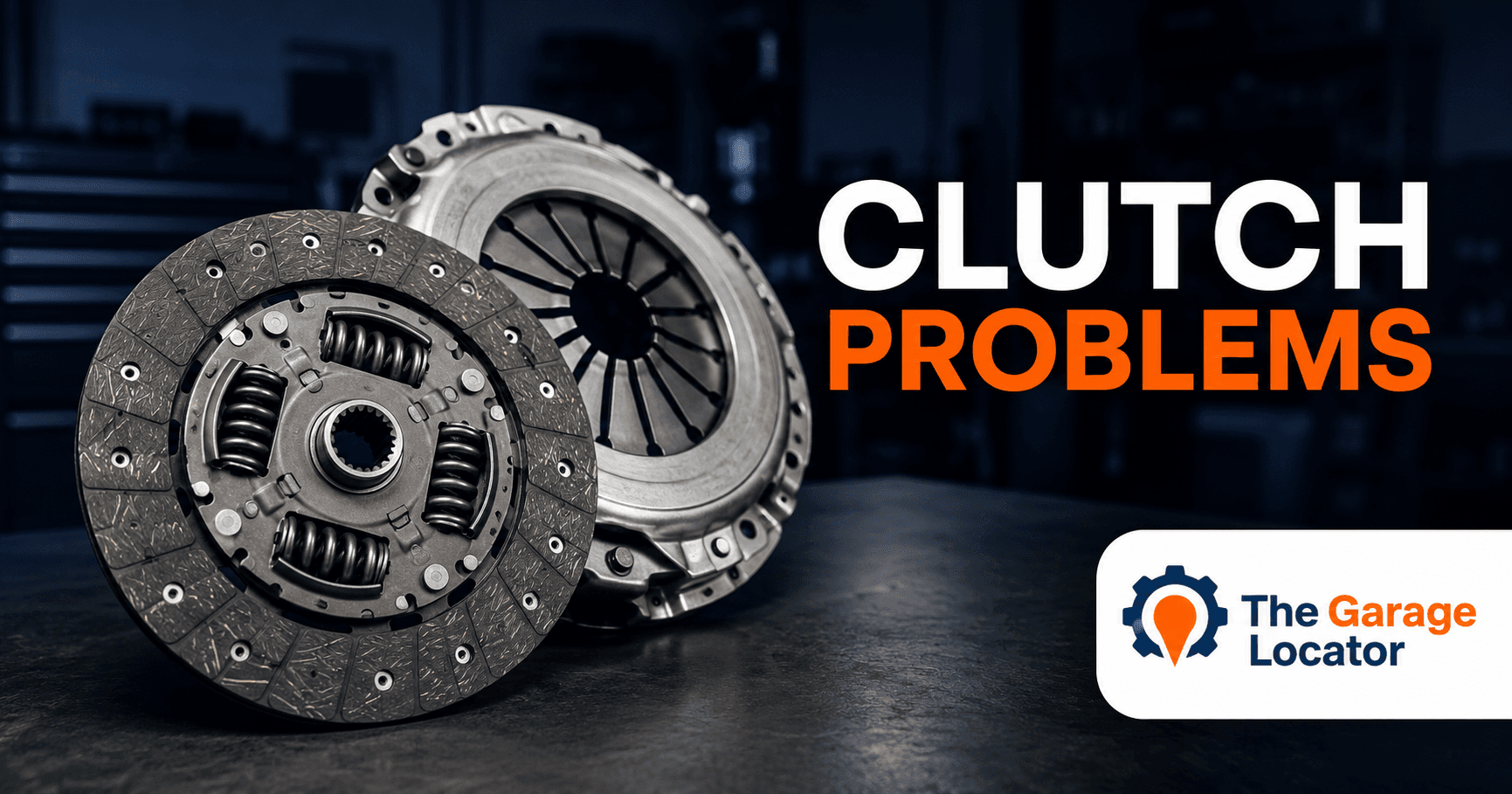Clutch Problems: Symptoms, Causes and What to Do