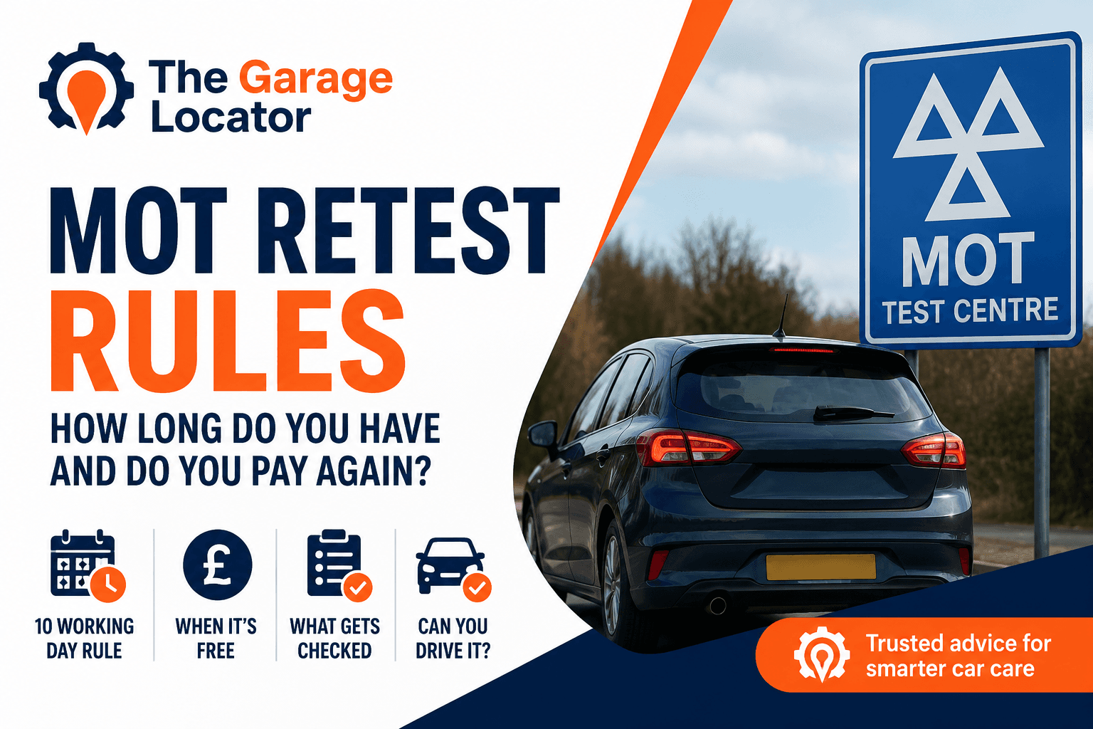 MOT Retest Rules: How Long Do You Have and Do You Pay Again?